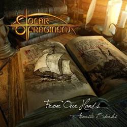 Solar Fragment : From Our Hands (Acoustic Sparks)